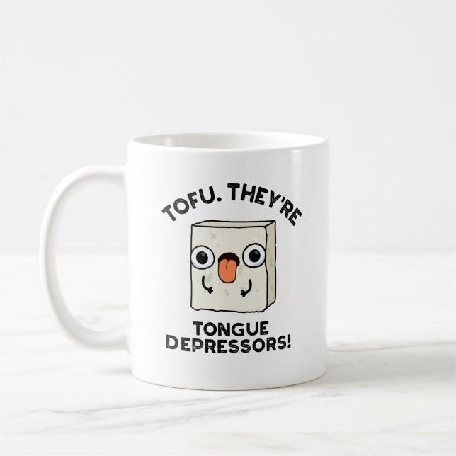 Tofu. De är Tunga Depressors Funny Food Pun Kaffemugg (Vänster)