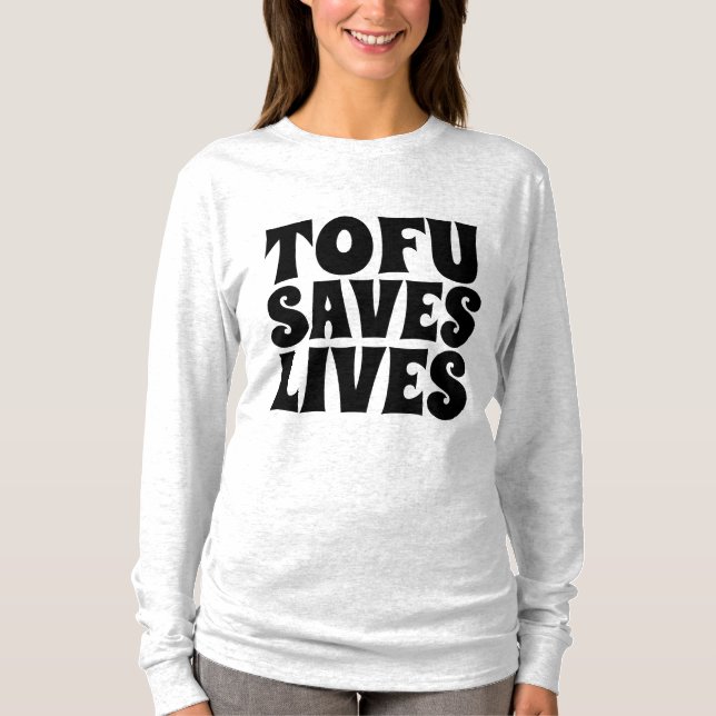TOFU RÄDDAR LIV, VEGETARISK T-Shirts (Framsida)