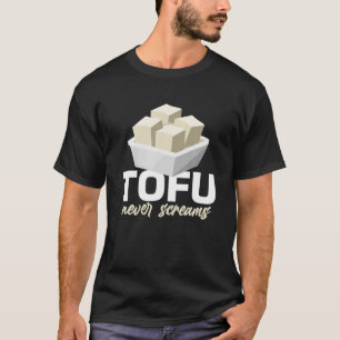 Tofu Screams Funny Vegan Diet Älskare Food Pun T Shirt