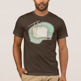 Tofu! T Shirt