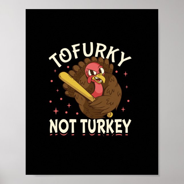 Tofurky not turkey poster (Framsidan)