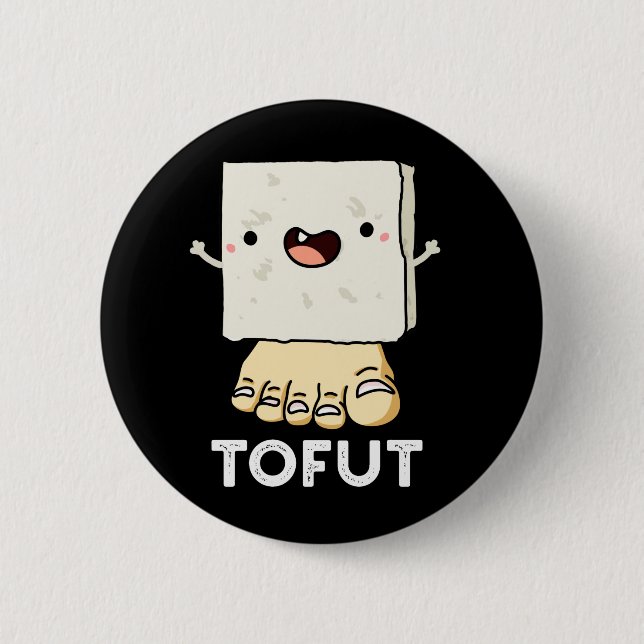 Tofut Funny Tofu Pun Mörk BG Knapp (Framsida)