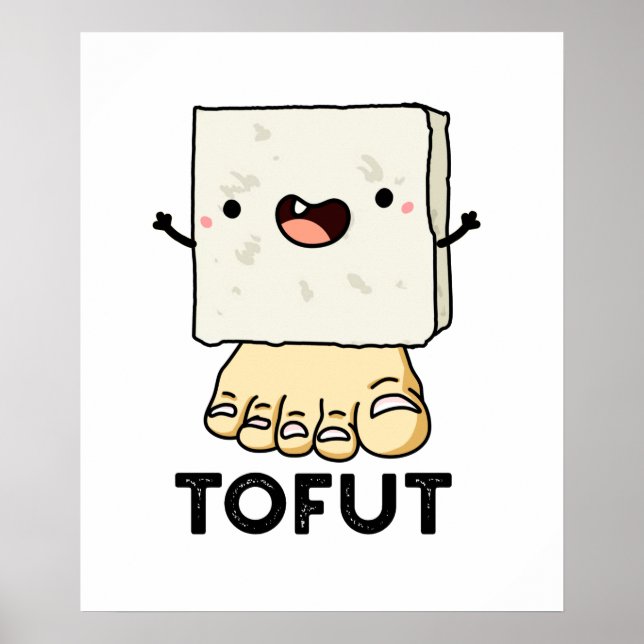 Tofut Funny Tofu Pun Poster (Framsidan)