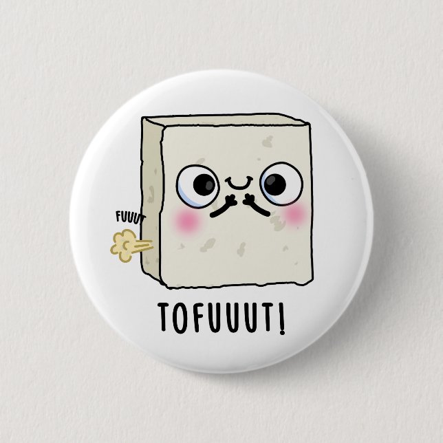 Tofuuut Funny Farting Tofu Pun Knapp (Framsida)