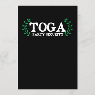 Toga Party Security Guard Funny Fratborn Inbjudningar