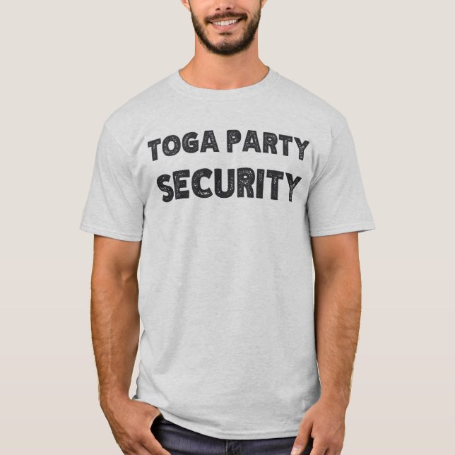 Toga Party Security T Shirt (Framsida)