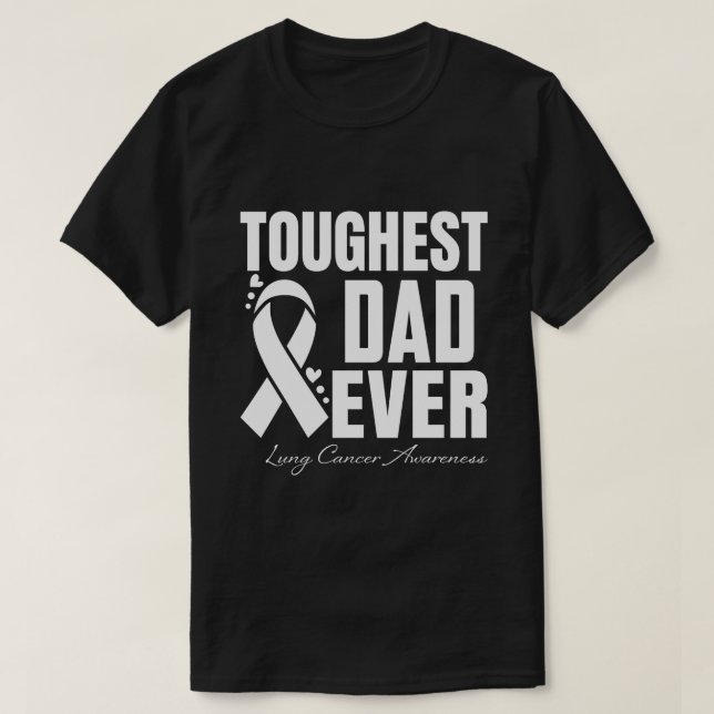 Togest PAPPA någonsin tidigare Lung Cancer-medvete T Shirt (Design framsida)