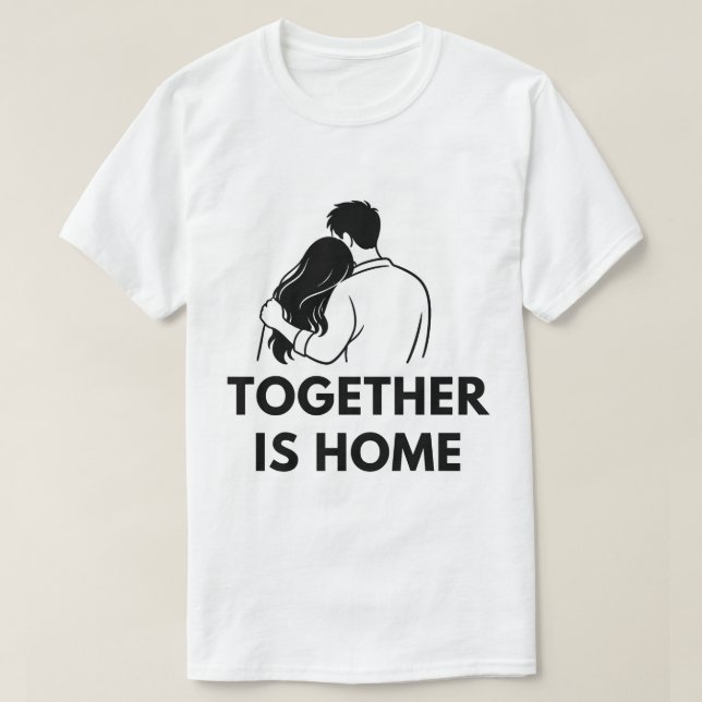 Together Is Home Minimal Couple Mens T Shirt (Design framsida)