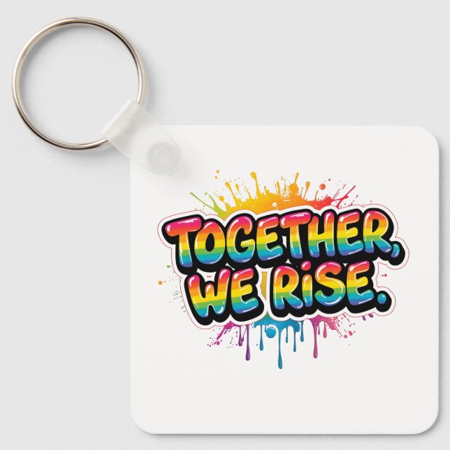 Together We Rise Rainbow Quote Design Nyckelring (Framsida)