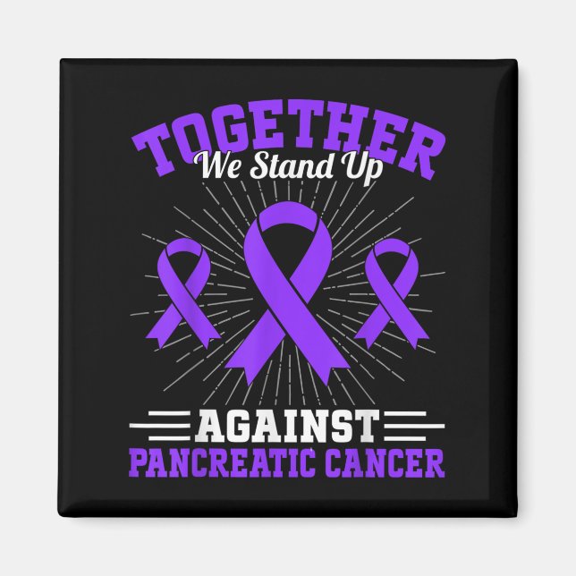 Together We Stand Up Against Pancreatic Cancer Mot Magnet (Framsidan)