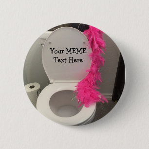 Toilet Bowl Funny Creat a MEME Knapp