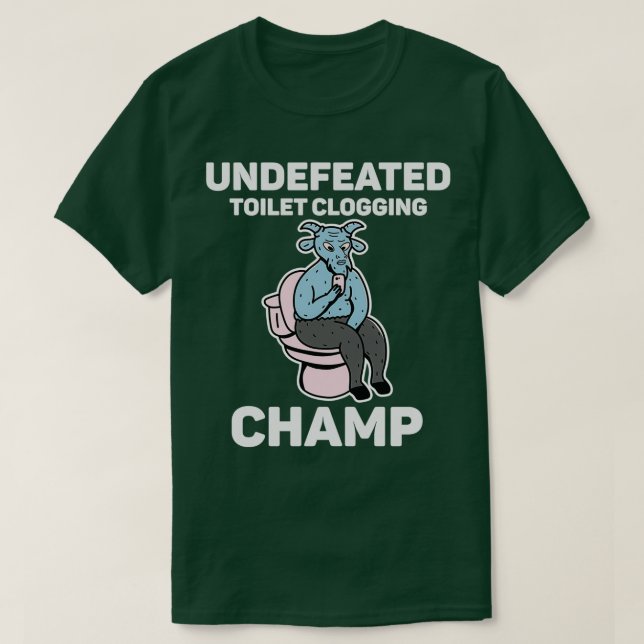 Toilet Clogg Champ 2, obebesegrad T Shirt (Design framsida)