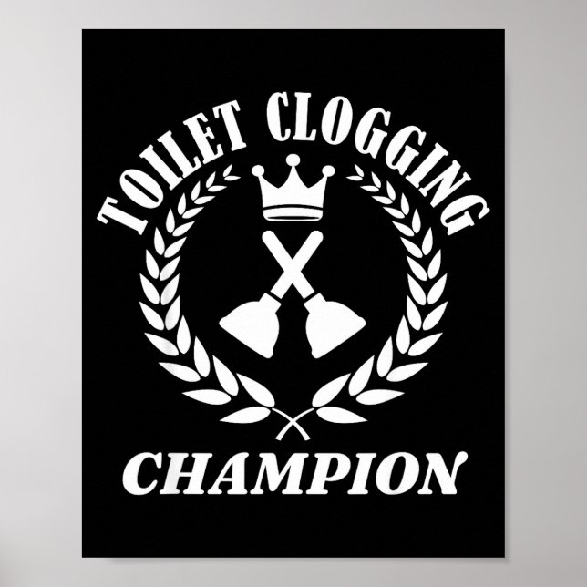 Toilet Clogging Chamon Funny Sarcastic  Poster (Framsidan)