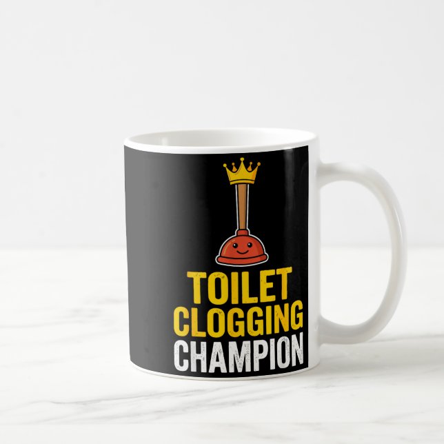Toilet Clogging Chamon Funny Toilet Clogger Quote  Kaffemugg (Höger)