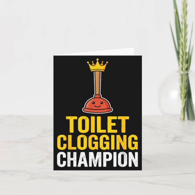 Toilet Clogging Chamon Funny Toilet Clogger Quote  Kort (Framsida)