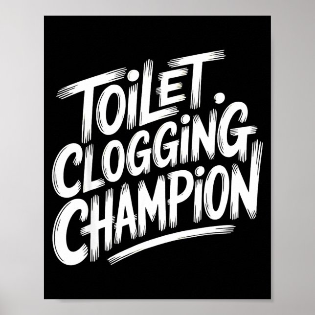 Toilet Clogging Chamon Graphic Toilet Clogging Cha Poster (Framsidan)