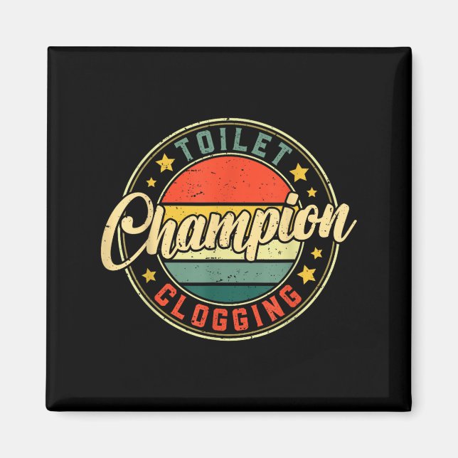 Toilet Clogging Chamon  Magnet (Framsidan)