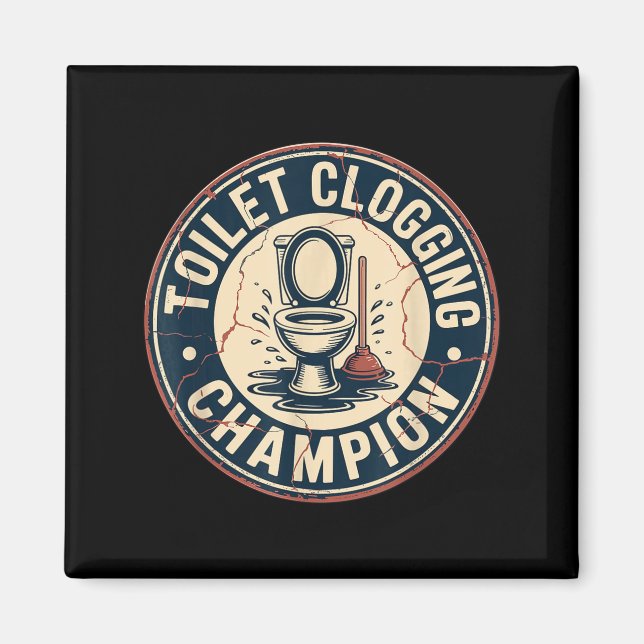 Toilet Clogging Chamon  Magnet (Framsidan)