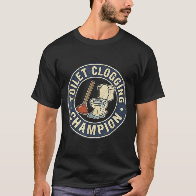 Toilet Clogging Chamon  T Shirt (Framsida)