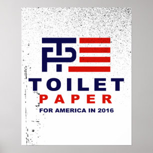 Toilet Papper för Amerika 2016 - Poster