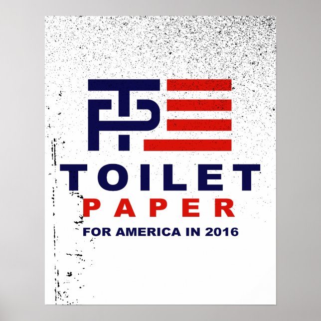 Toilet Papper för Amerika 2016 - Poster (Framsidan)