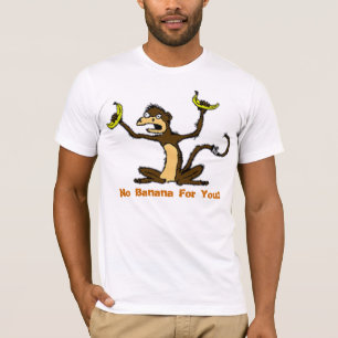 TOKIG APA INGEN BANAN FÖR DIG T-SHIRT