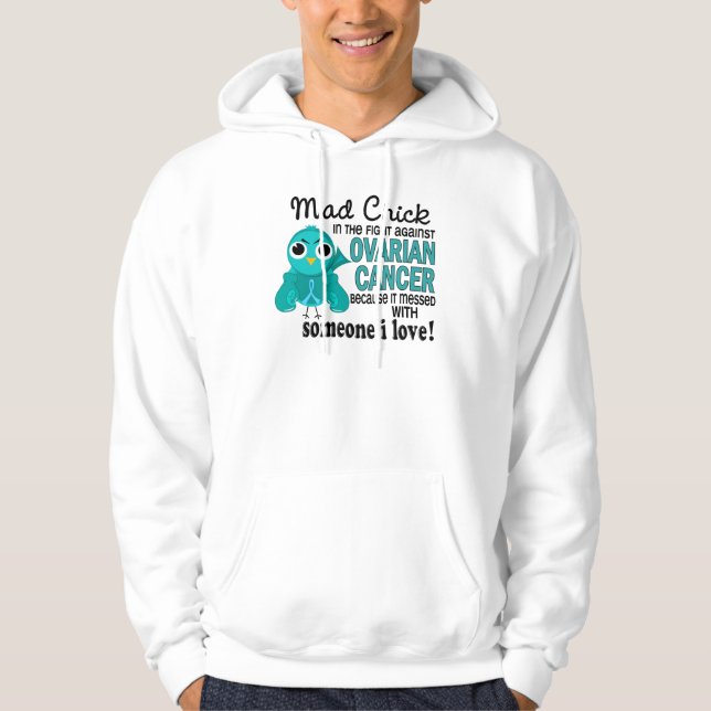 Tokig chick 2 någon älskar jag Ovarian cancer Munkjacka (Framsida)