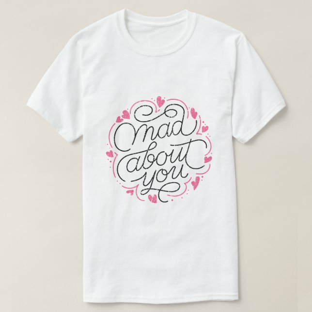 Tokig i dig – Romantisk typografidesign T Shirt (Design framsida)