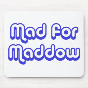 Tokigt för Maddow Musmatta