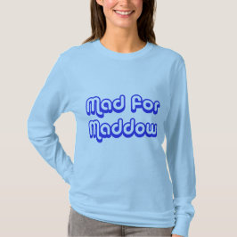 Tokigt för Maddow Tröja