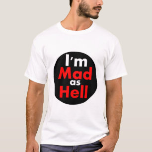 Tokigt som helvete tee shirt