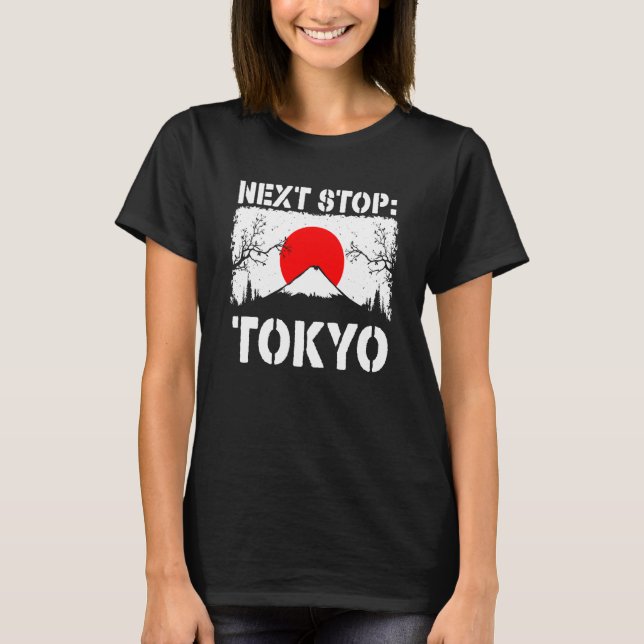 Tokyo Summer Vacation Trip Next Stop Vacay Vibes S T Shirt (Framsida)