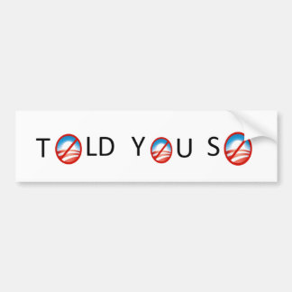 Told You So Anti-Obama dekal