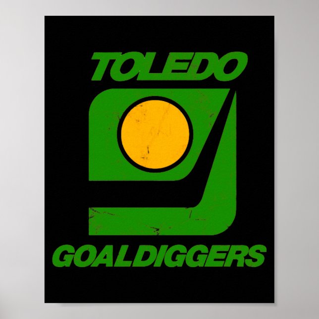 Toledo Goaldiggers 70s80s Hockey Team  Poster (Framsidan)