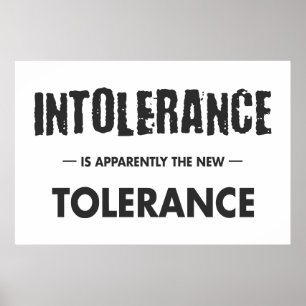 Tolerans är uppenbarligen den nya toleransen poster