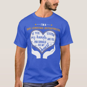 Tolkaren för språktolk för teckenspråk t shirt