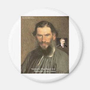 Tolstoy ’Nietzsche = Stupid’ Quote Gifts Tees Etc Magnet