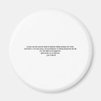 Tolstoy vegetarian Citat Magnet