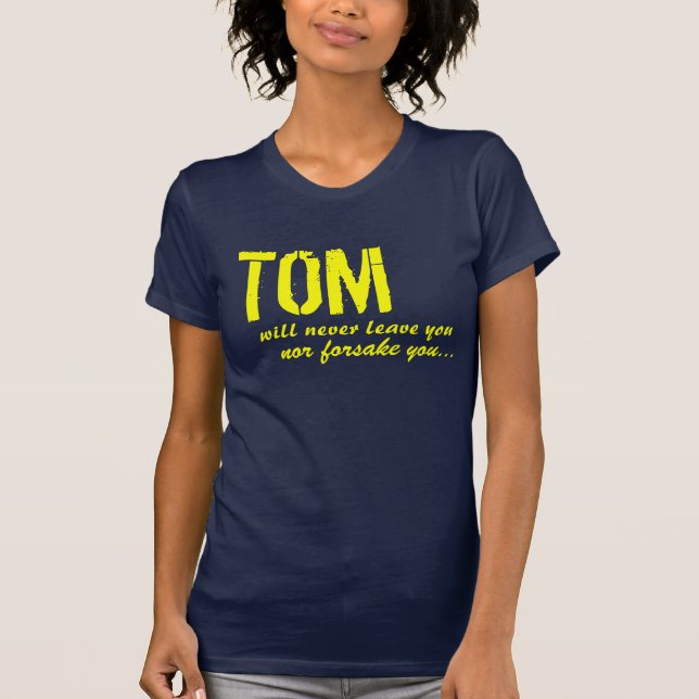 Tom är där för dig! t-shirt (Framsida)