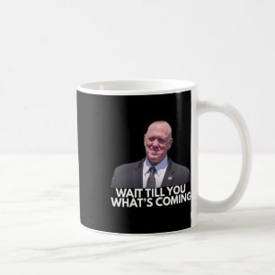 Tom Homan Border Czar Vänta Tills Du Ser Vad Som K Kaffemugg