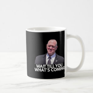 Tom Homan Gräns Czar vänta tills du ser Com Kaffemugg
