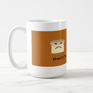Töm inte mitt kaffe kaffemugg