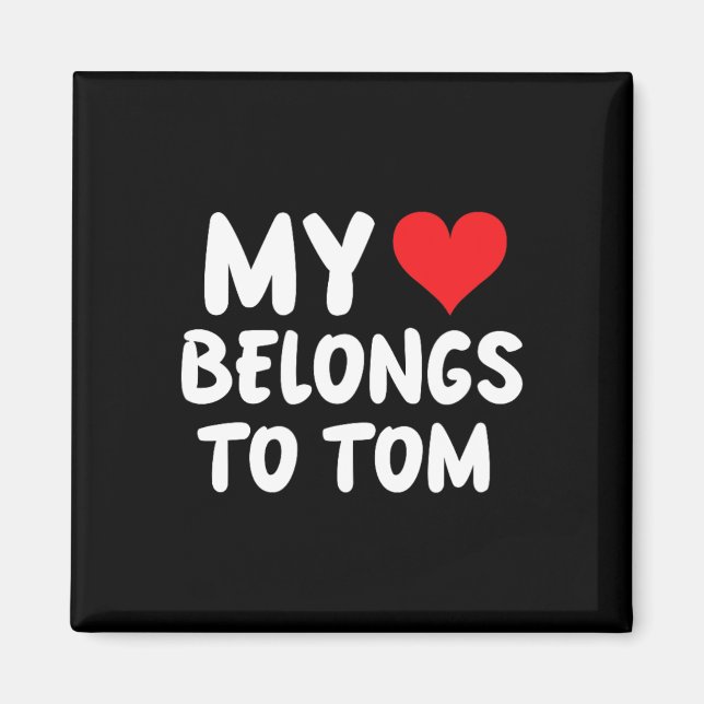 Tom - mitt hjärta tillhör Tom - kärlek  Magnet (Framsidan)
