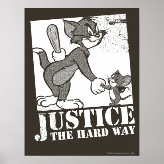 Tom och Jerry Justice den hårda vägen Poster
