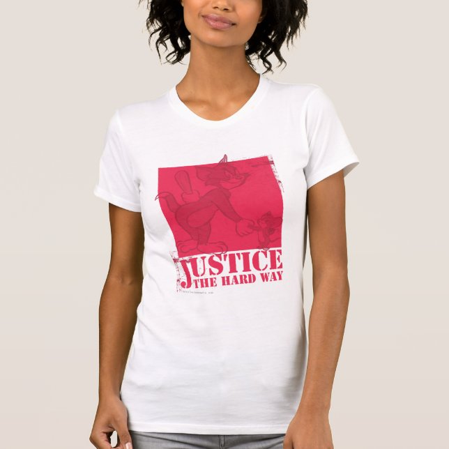 Tom och Jerry Justice Hårda vägen T-shirt (Framsida)