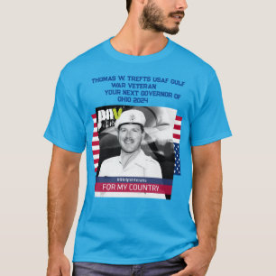 TOM TREFTS FOR GOVERNOR OF OHIO 2024 T SHIRT