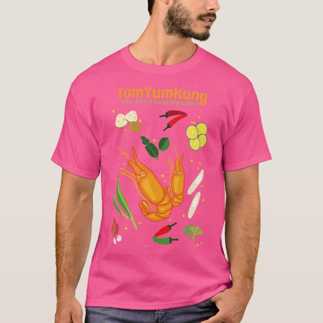 Tom Yum Kung Thai Street Food Ingredient Soup T Shirt (Framsida)