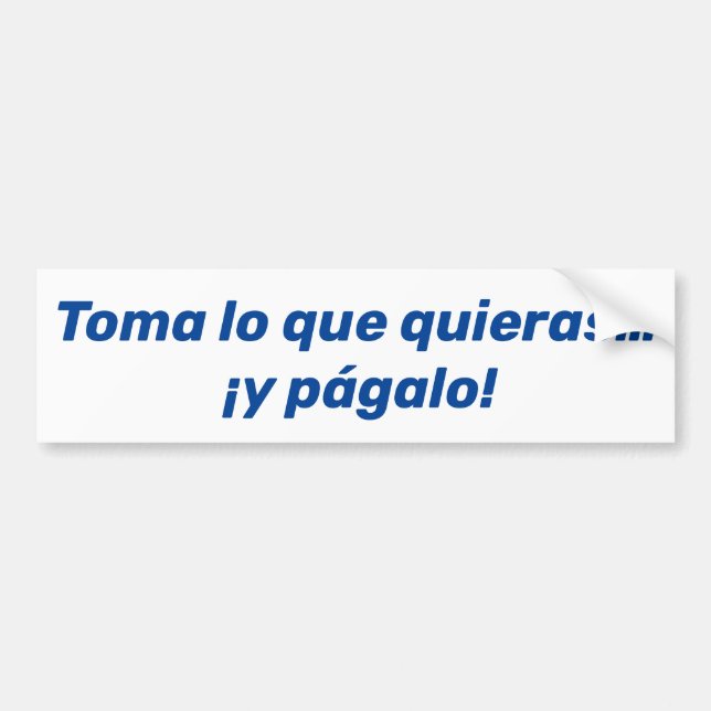 Toma lo que quieras, y págalo bildekal (Framsidan)