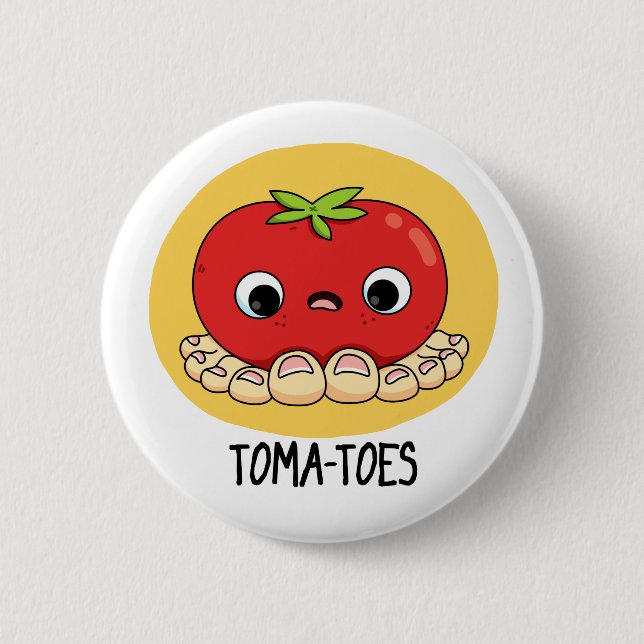 Toma-toes Funny Tomato With Toes Pun Knapp (Framsida)