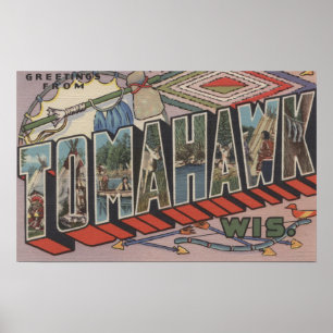Tomahawk Wisconsin - stora brevplatser Poster